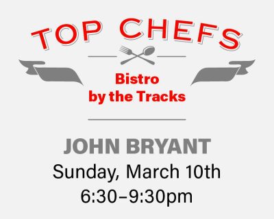 Top Chefs @ Bistro by the Tracks